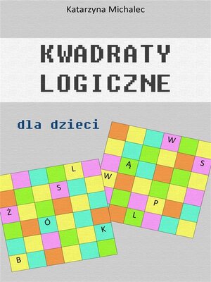 cover image of Kwadraty logiczne dla dzieci
